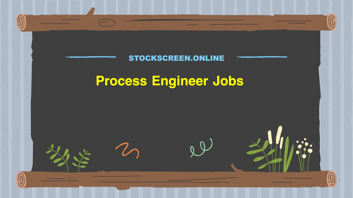 Process Engineer Jobs