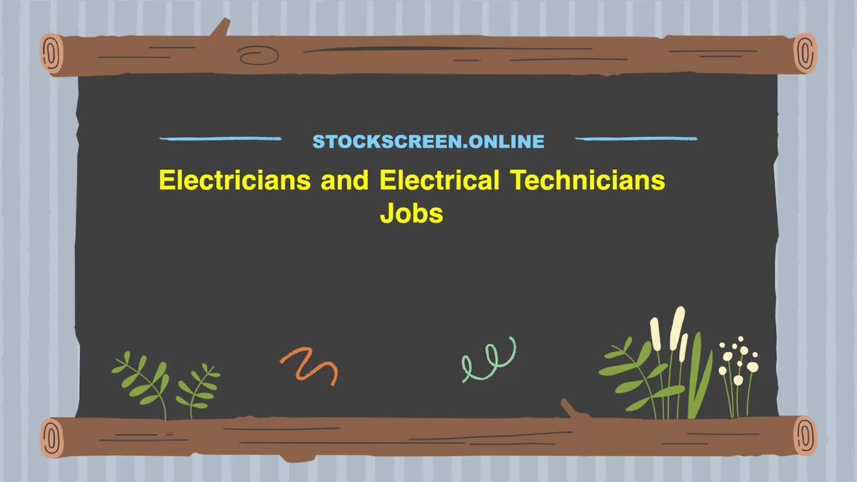Electricians and Electrical Technicians Jobs