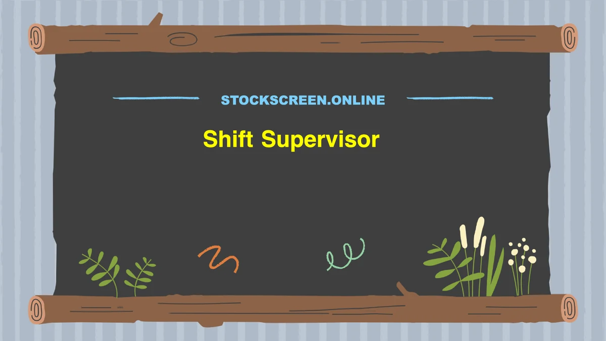Shift Supervisor