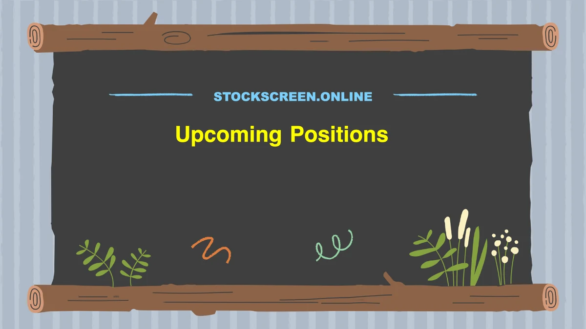 Upcoming Positions